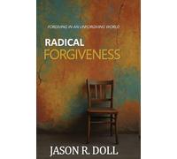Radical Forgiveness