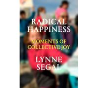 Radical Happiness: Moments of Collective Joy