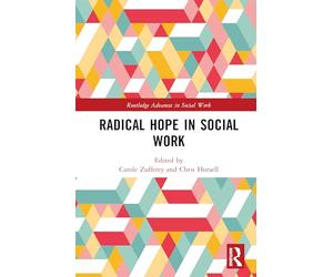 Radical Hope in Social Work