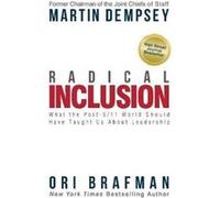Radical Inclusion by Ori Brafman Inconnu (Auteur)