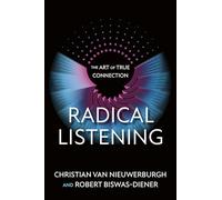 Radical Listening: The Art of True Connection