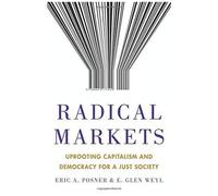 Radical Markets