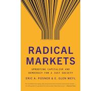 Radical Markets - [Livre en VO] Unknown (Auteur)