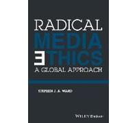 Radical Media Ethics