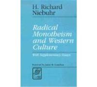 Radical Monotheism and Western Culture, Library of Theological Ethics H. Richard Niebuhr (Auteur)