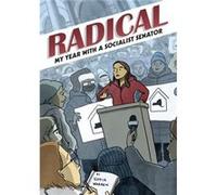 Radical My Year with a Socialist Senator by Sofia Warren Sofia Warren (Auteur)