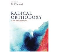 Radical Orthodoxy