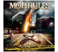 Mob Rules - Radical Peace