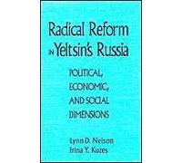 Radical Reform In Yeltsin's Russia