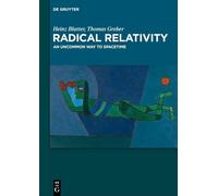 Radical Relativity: An Uncommon Way to Spacetime