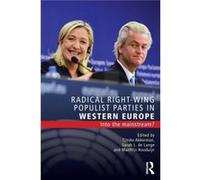 Radical RightWing Populist Parties in Western Europe Tjitski Akkerman, Sarah L De Lange, Matthijs Rooduijn (Auteur)