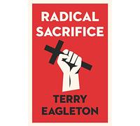 Radical Sacrifice
