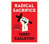 Radical Sacrifice