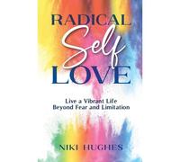 Radical Self-Love
