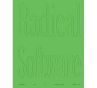 Radical Software Women, Art & Computing 1960-1991