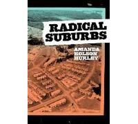 Radical Suburbs