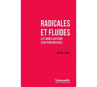 Radicales et fluides - Les mobilisations contemporaines - Réjane Sénac - Presses De Sciences Po - broché - Essai