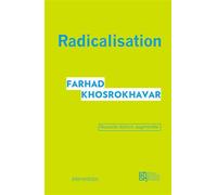 Radicalisation - Farhad Khosrokhavar - Maison Des Sciences De L'homme - broché - Essai