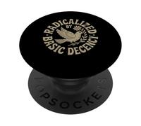 Radicalisé par Basic Decency Freedom Dove Peace Women PopSockets PopGrip Adhésif