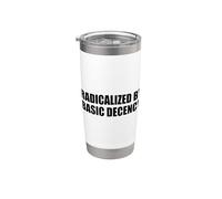 Radicalisé par Basic Decency Gobelet isotherme en acier inoxydable double paroi