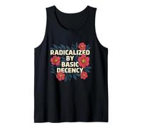 Radicalisé par Basic Decency - Kindness Human Rights Débardeur