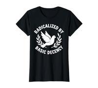 Radicalisé par Basic Decency Social Justice Activist T-Shirt Graphique avec Valeur, Femme, Noir, XS