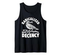 Radicalisé par Basic Decency - Social Justice Kindness Débardeur
