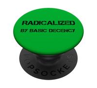 radicalisé par la décence de Base PopSockets PopGrip Adhésif