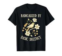 Radicalisé par La Simple Décence T-Shirt