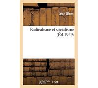 Radicalisme et socialisme (Éd.1929)