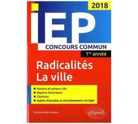 Radicalité - La Ville - Concours Commun Iep, 1re Année - Edition 2018