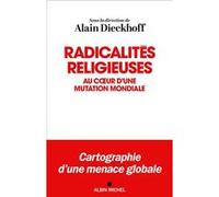 Radicalités religieuses Alain Dieckhoff (Coordination éditoriale), Collectif (Auteur)