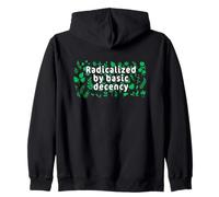 Radicalized By Basic Decency Citations Nature Activisme Sweat à Capuche
