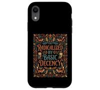 Radicalized by Basic Decency Déclaration Coque pour iPhone XR
