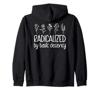 Radicalized By Basic Decency Democracy No Kings in America Sweat à Capuche