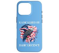 Radicalized by Basic Decency Flag Pro Democracy Anti Fascism Coque pour iPhone 16 Pro