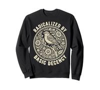 Radicalized by Basic Decency Folk Art Emblem Apparel Sweatshirt