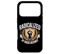 Radicalized by Basic Decency Justice Sociale Coque pour iPhone 17 Pro