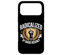 Radicalized by Basic Decency Justice Sociale Coque pour iPhone 17 Pro Max