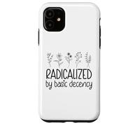 Radicalized By Basic Decency No Kings in America Democracy Coque pour iPhone 11