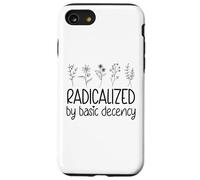 Radicalized By Basic Decency No Kings in America Democracy Coque pour iPhone SE (2020) / 7 / 8