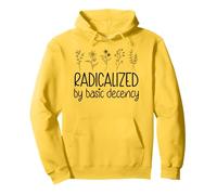 Radicalized By Basic Decency No Kings in America Democracy Sweat à Capuche