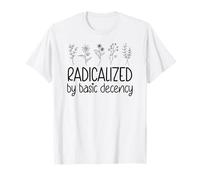 Radicalized By Basic Decency No Kings in America Democracy T-Shirt