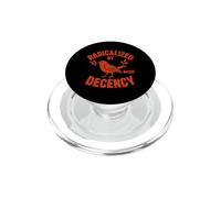 Radicalized by Basic Decency Peace Dove Equality Novelty PopSockets PopGrip pour MagSafe