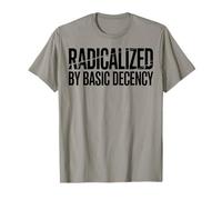 Radicalized by Basic Decency Vintage Retro Text Women T-Shirt