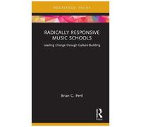 Radically Responsive Music Schools