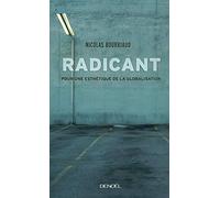 Radicant : Pour une esthétique de la globalisation