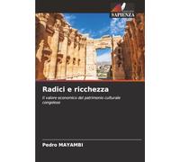 Radici e ricchezza: Il valore economico del patrimonio culturale congolese