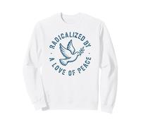 Radié par l'amour de la Paix Sweatshirt