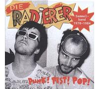 Radierer,die - Punk!Pest!Pop!Sammelband 1978-1984
